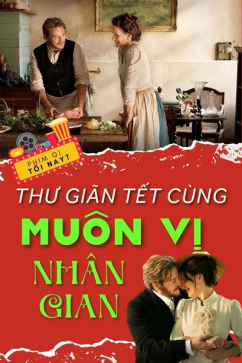 Phim Gì Tối Nay - Tập 117: Thư Giãn Tết Cùng Muôn Vị Nhân Gian