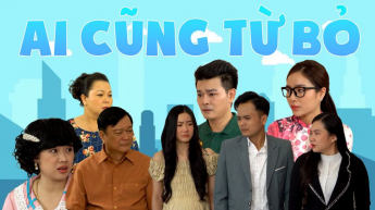 Ai Cũng Từ Bỏ_CAME