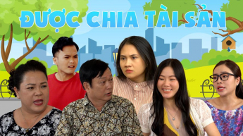 Được Chia Tài Sản_CAME